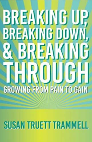 Breaking Up, Breaking Down, & Breaking Through